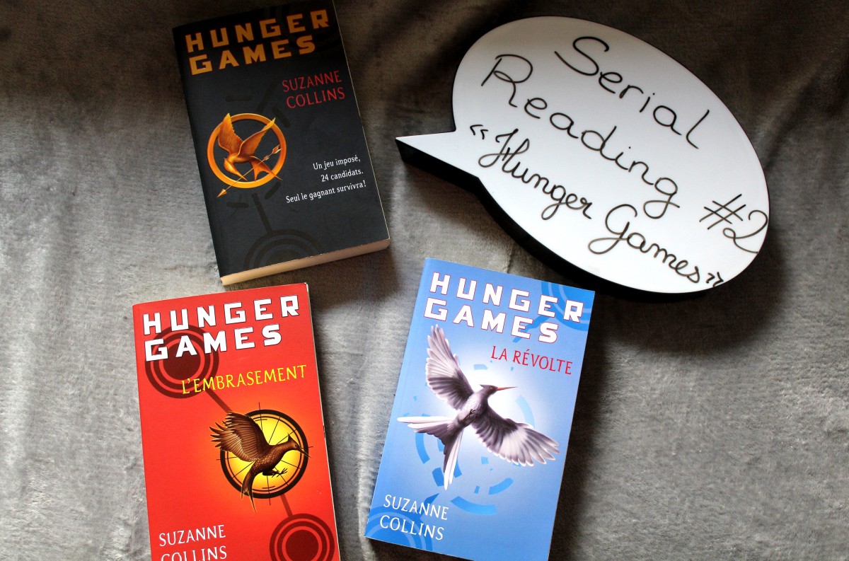 Serial Reading #2 / Prête-moi ton livre #7 : la trilogie Hunger Games,  Suzanne Collins – Des plumes et des livres